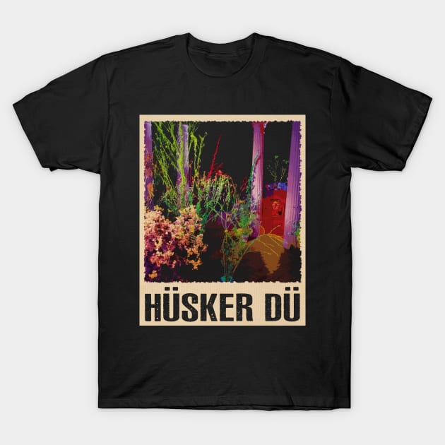 Flip Your Wig Husker Du's Rock Revolution Captured T-Shirt by Insect Exoskeleton